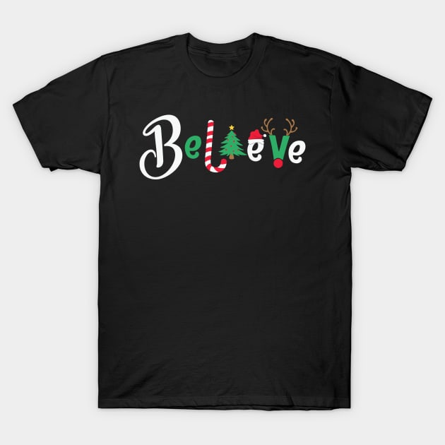 Believe T-Shirt by BadDesignCo